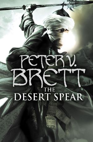 [Demon Cycle 02] • Demon #02 - the Desert Spear